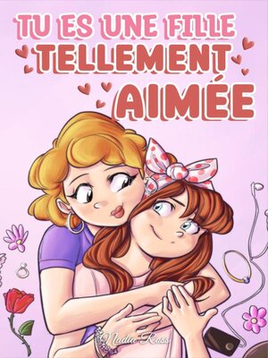 cover image of Tu es une fille tellement aimée